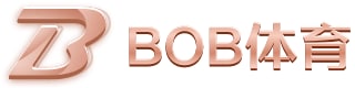 BOB电竞下载·(中国)官方APP入口